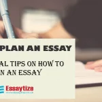 how to plan an essay