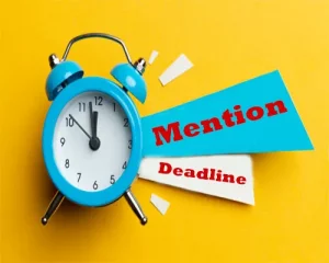 Mention Assignment Deadline